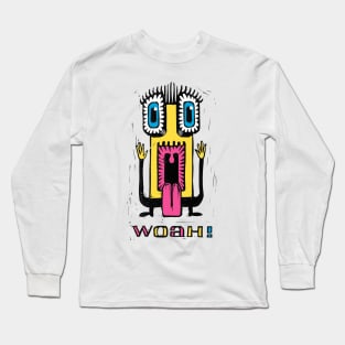 Woah! Long Sleeve T-Shirt